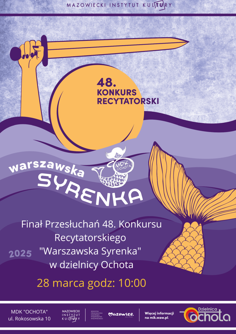 Rusza 48. Edycja Konkursu Recytatorskiego Warszawska Syrenka organizowanego przez Mazowiecki Instytut Kultury.