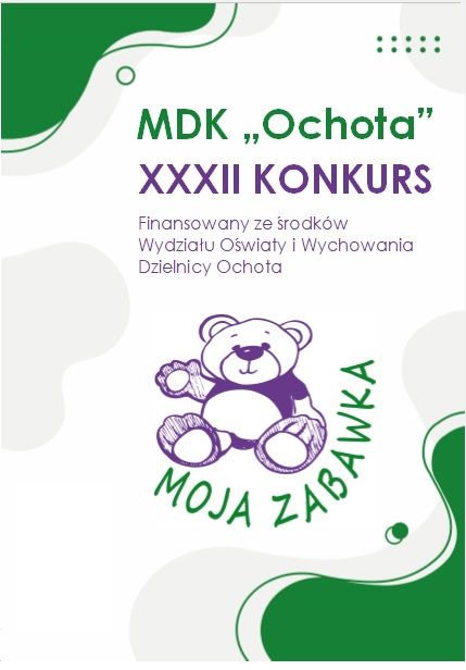 XXXII Edycja Konkursu "Moja Zabawka"