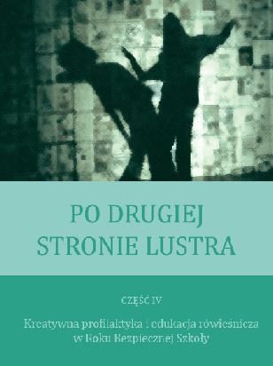Po Drugiej Stronie Lustra cz.IV