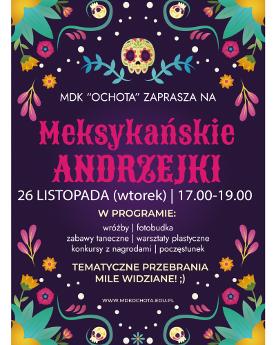Meksykańskie Andrzejki w MDK "Ochota"