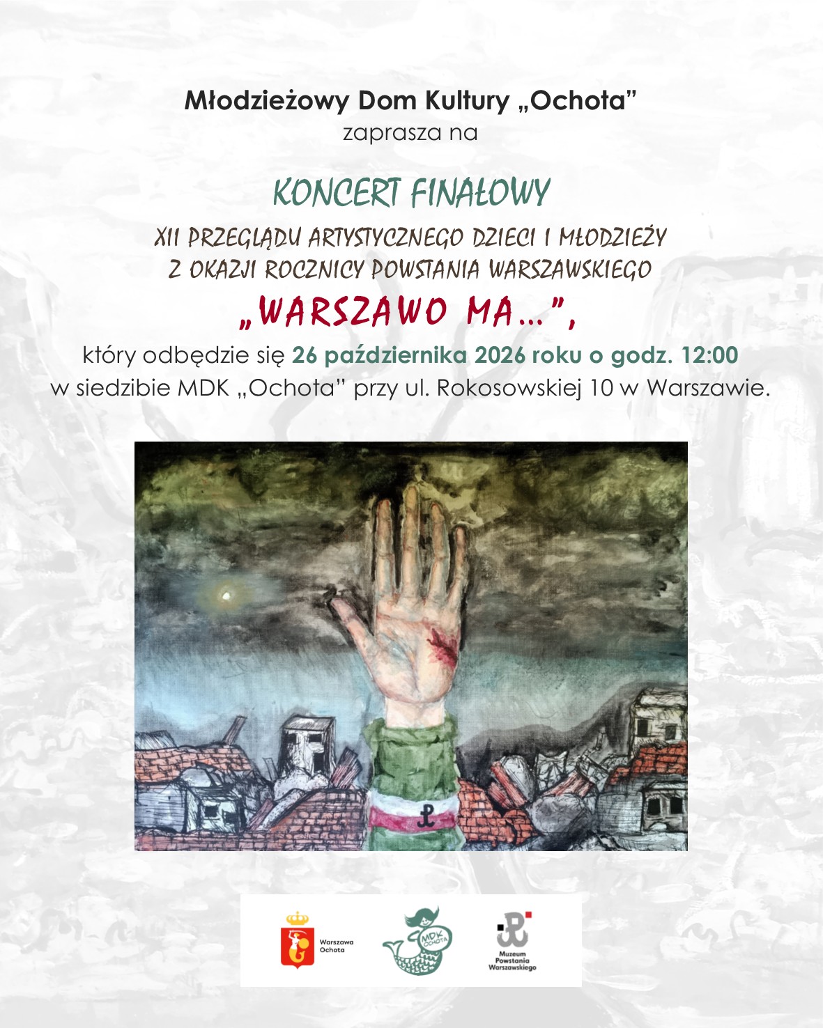 Lista laureatów - XII Edycji Przeglądu artystycznego dzieci i młodzieży z okazji rocznicy Powstania Warszawskiego „WARSZAWO MA…”