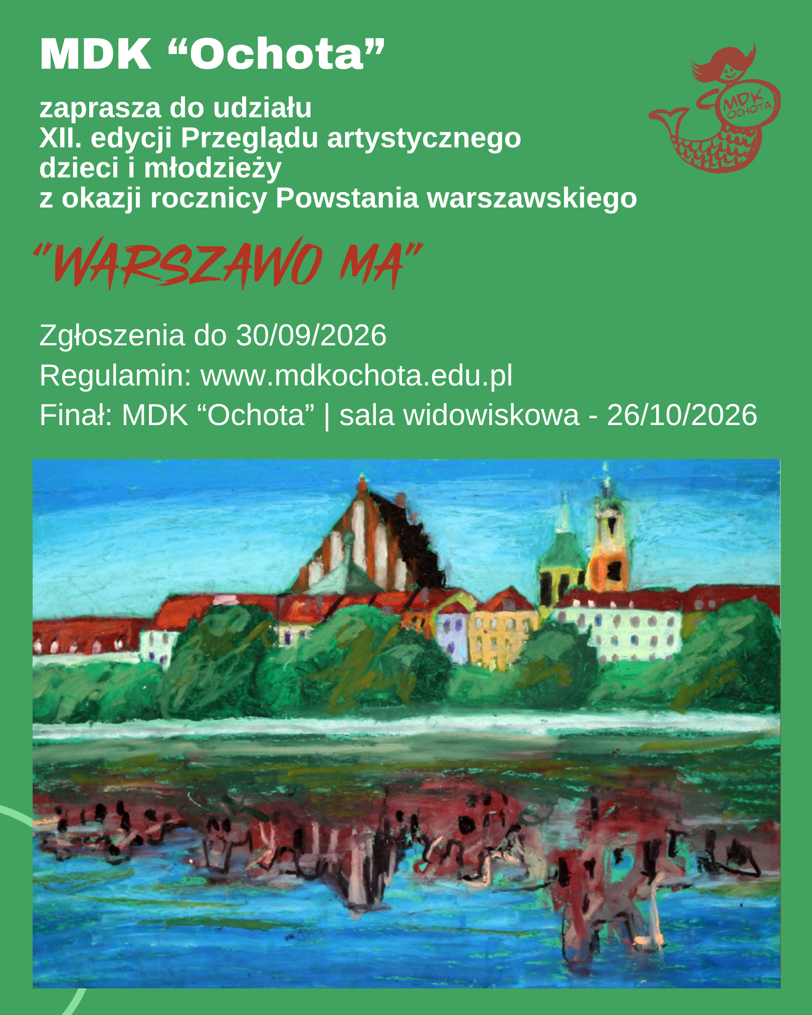 XII edycja Przeglądu artystycznego dzieci i młodzieży z okazji rocznicy Powstania Warszawskiego „WARSZAWO MA…”