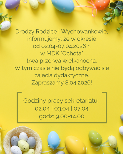 Przerwa wielkanocna w MDK "Ochota"